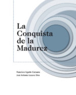 La conquista de la madurez